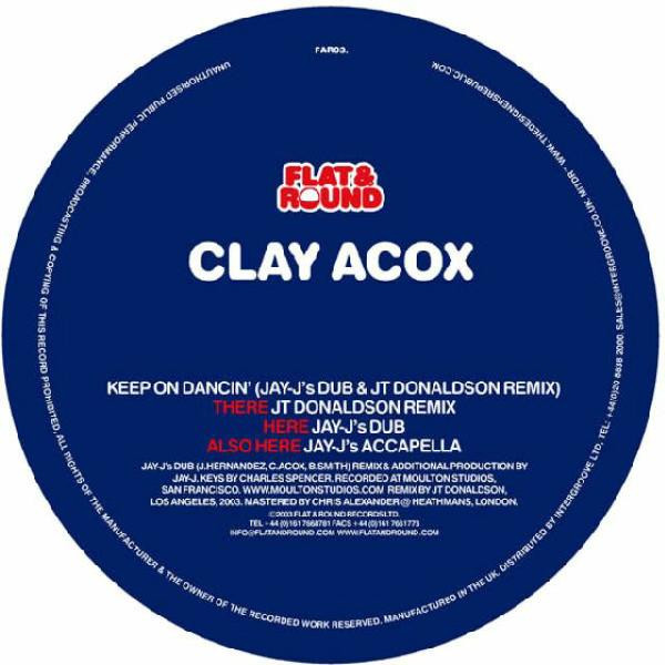 Clay Acox - Keep On Dancin' | Flat & Round (FAR03) - main