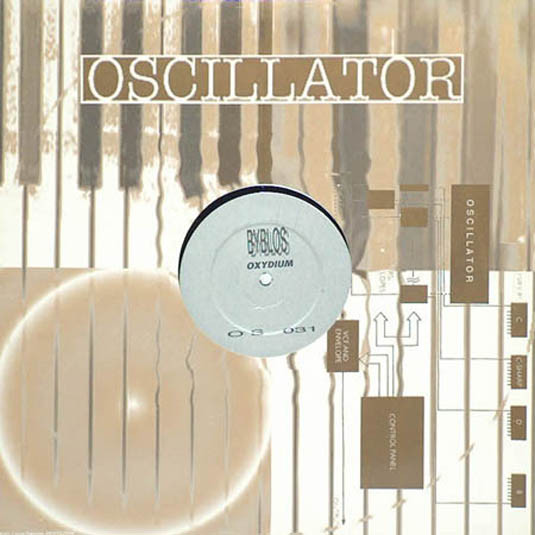 Byblos - Oxydium | Oscillator (OS 031)