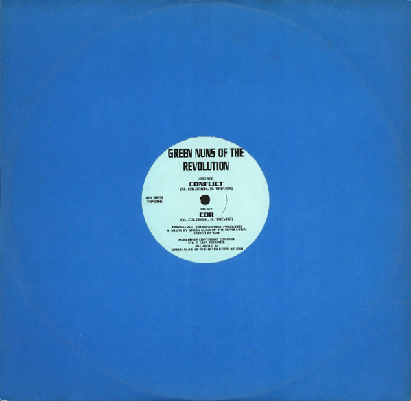 Green Nuns Of The Revolution - Conflict / Cor | TIP Records (TIP006) - 3