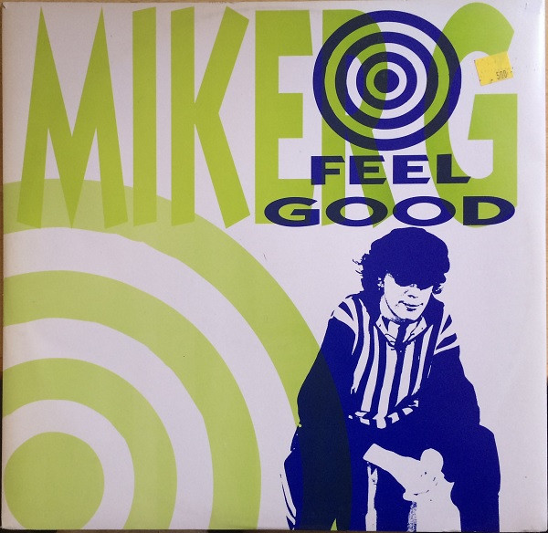 MC Miker G - Feel Good | Mighty Quinn Records (MQR 0064)