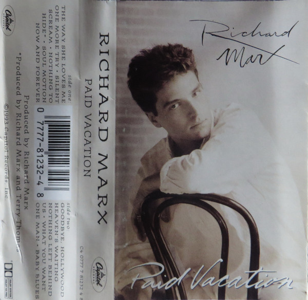 Richard Marx - Paid Vacation | Capitol Records (C4 0777 7 81232 4 8) - 2