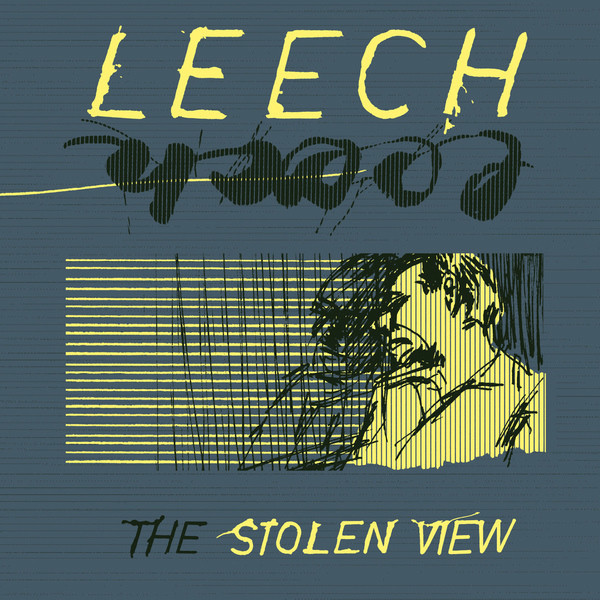 Leech - The Stolen View | Not On Label (Leech Self-released) (Leech 01-CD)