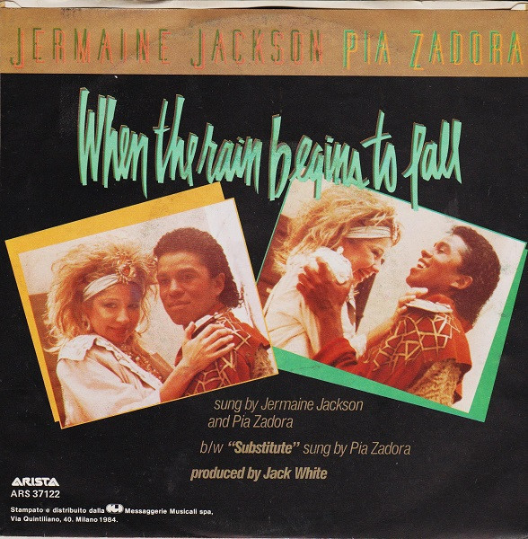 Jermaine Jackson , Pia Zadora - When The Rain Begins To Fall | Arista (ARS 37122) - 2