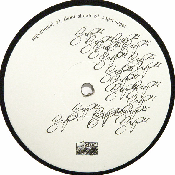 Superfreund - Super Super | Spagat Music (spagat 005) - 4