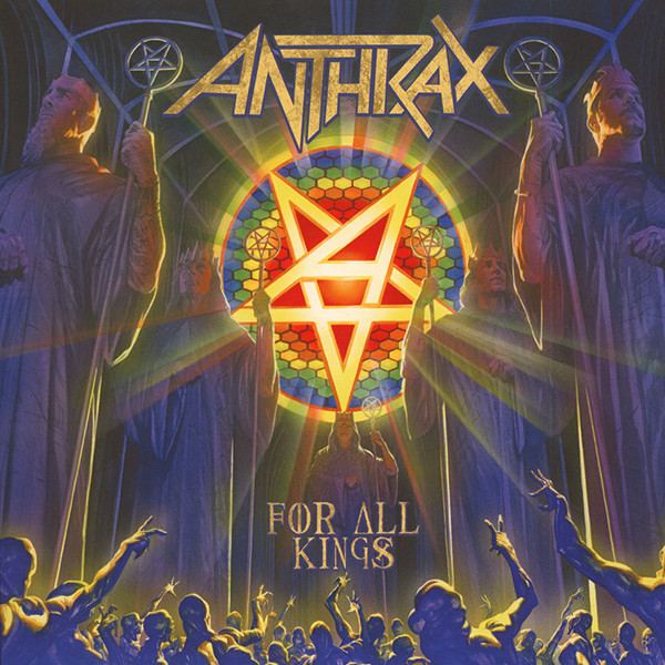 Anthrax - For All Kings | Nuclear Blast (NB 3567-1)