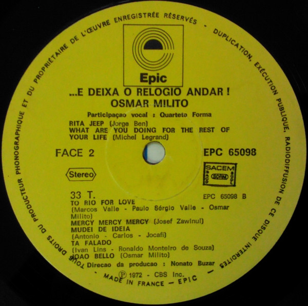 Osmar Milito - ...E Deixa O Relógio Andar ! | Epic (EPC 65098) - 4
