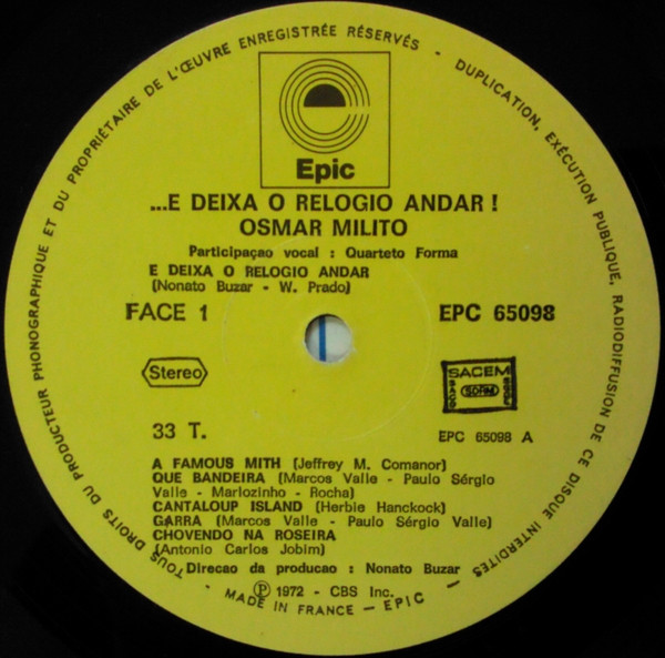 Osmar Milito - ...E Deixa O Relógio Andar ! | Epic (EPC 65098) - 3