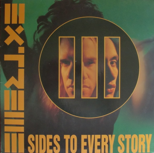 Extreme - III Sides To Every Story | A&M Records (540 006-1) - main