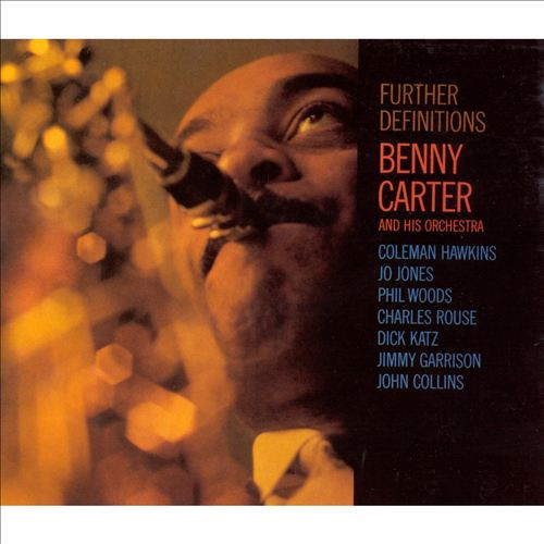 Benny Carter And His Orchestra - Further Definitions (AKA "The Complete Further Definitions Sessions") CD | Impulse! (IMPD-229) - main Benny Carter And His Orchestra - Further Definitions (AKA "The Complete Further Definitions Sessions") CD | Impulse! (IMPD-229) - main
