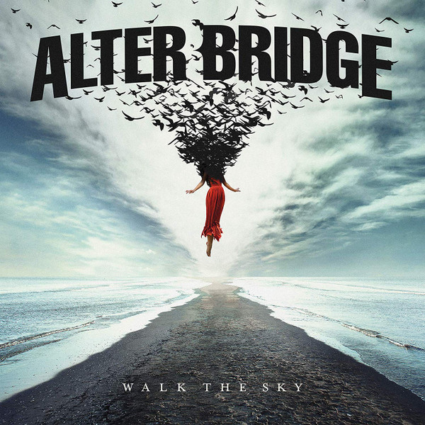 Alter Bridge - Walk The Sky | Napalm Records (NPR 824 VINYL)