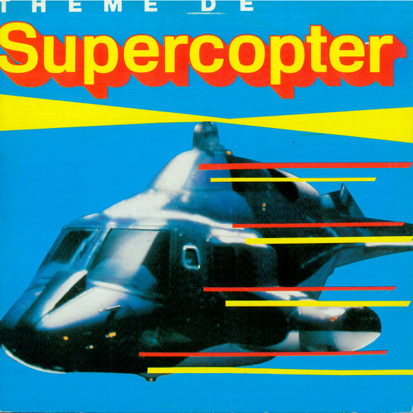 Mario Habelt & Stephen Westphal - Theme From Airwolf = Thème De Supercopter | Biarritz (BIARRITZ 017) - 2 Mario Habelt & Stephen Westphal - Theme From Airwolf = Thème De Supercopter | Biarritz (BIARRITZ 017) - 2