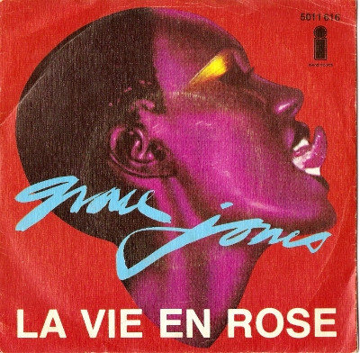 Grace Jones - La Vie En Rose | Island Records (5011 616)