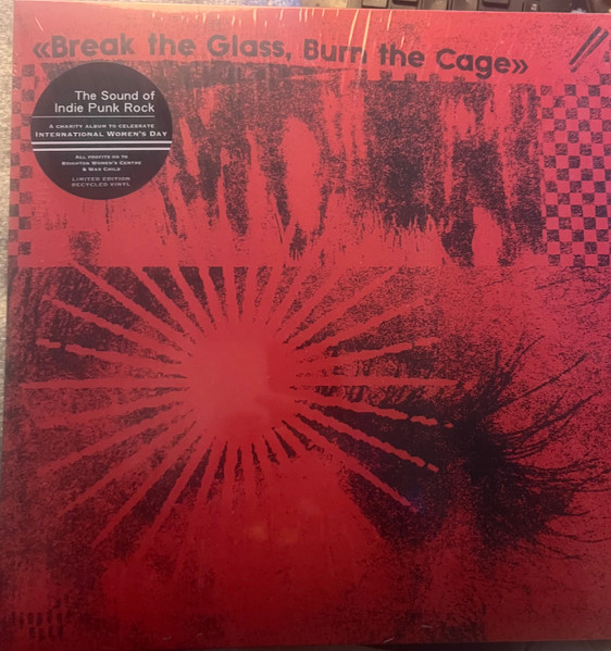 Various - Break The Glass, Burn The Cage | Pavilion Records (PAVTAV1LPX) - main Various - Break The Glass, Burn The Cage | Pavilion Records (PAVTAV1LPX) - main