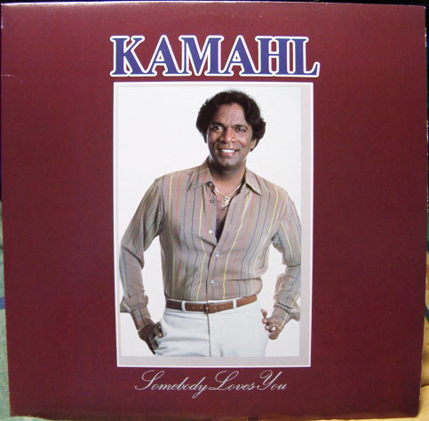 Kamahl - Somebody Loves You | Attic (LAT 1137)