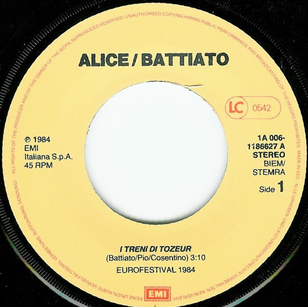Alice & Franco Battiato - I Treni Di Tozeur | EMI (1A 006-1186627) - 3 Alice & Franco Battiato - I Treni Di Tozeur | EMI (1A 006-1186627) - 3
