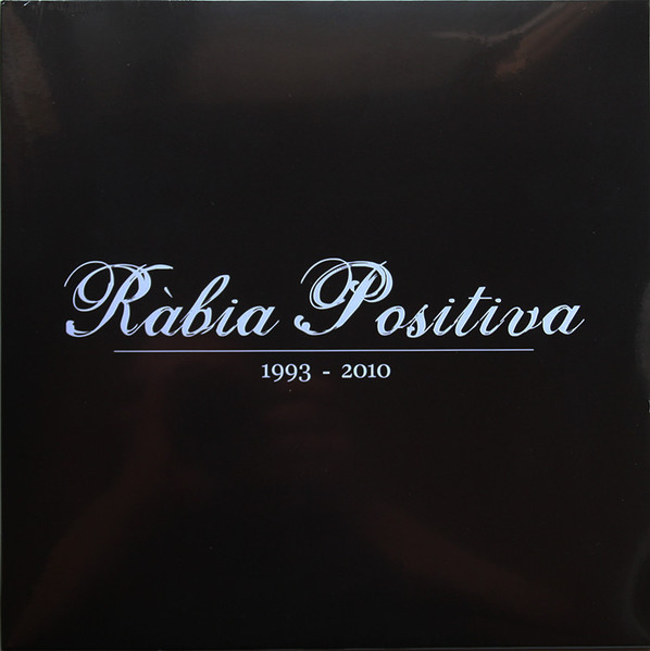 Ràbia Positiva - 1993 - 2010 | Rock De Kasba (KM040804V)