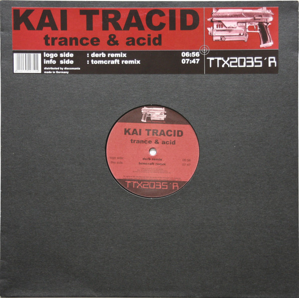 Kai Tracid - Trance & Acid | Tracid Traxxx (TTX2035´R) - main Kai Tracid - Trance & Acid | Tracid Traxxx (TTX2035´R) - main