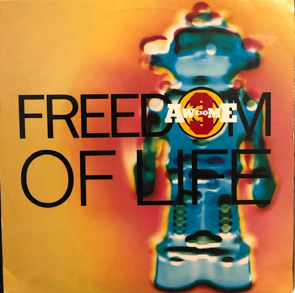Awesome 3 - Freedom Of Life | A&M PM (AMY 797)