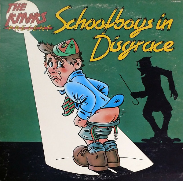 The Kinks - The Kinks Present Schoolboys In Disgrace | RCA Victor (LPL1-5102) - main The Kinks - The Kinks Present Schoolboys In Disgrace | RCA Victor (LPL1-5102) - main