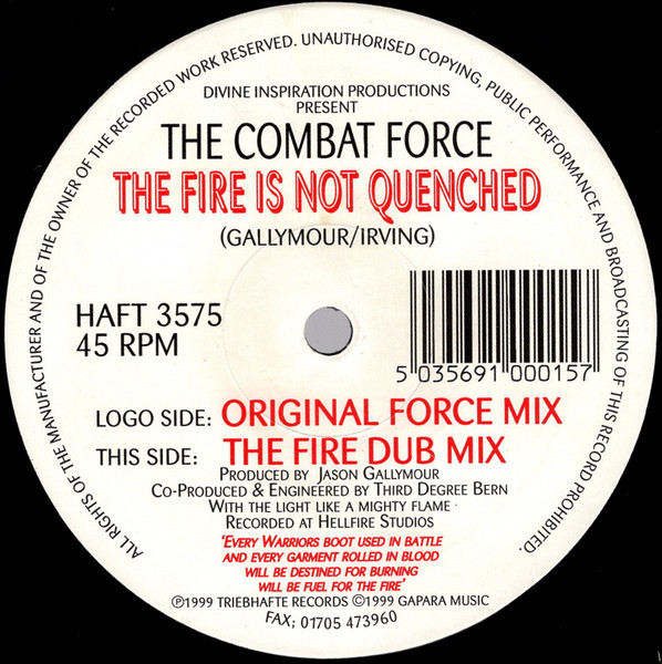 The Combat Force - The Fire Is Not Quenched | Triebhafte (HAFT 3575)