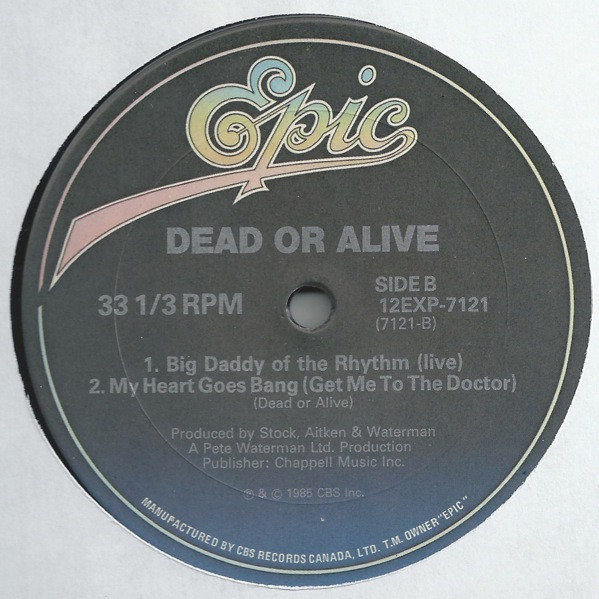 Dead Or Alive - My Heart Goes Bang (Get Me To The Doctor) | Epic (12EXP-7121) - 4
