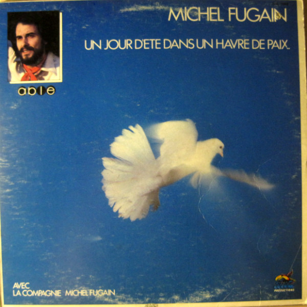 Michel Fugain - Un Jour D'été Dans Un Havre De Paix | Able (ABL.7048) - main Michel Fugain - Un Jour D'été Dans Un Havre De Paix | Able (ABL.7048) - main