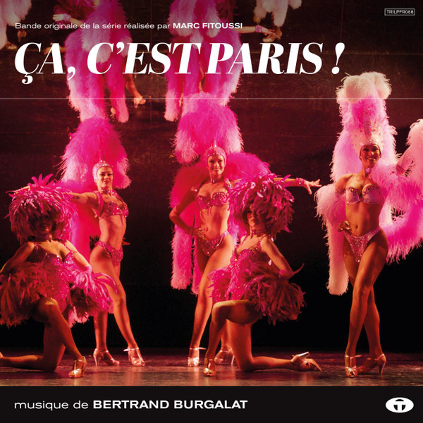 Bertrand Burgalat - Ça, c'est Paris ! | Tricatel (TRILPFR068)