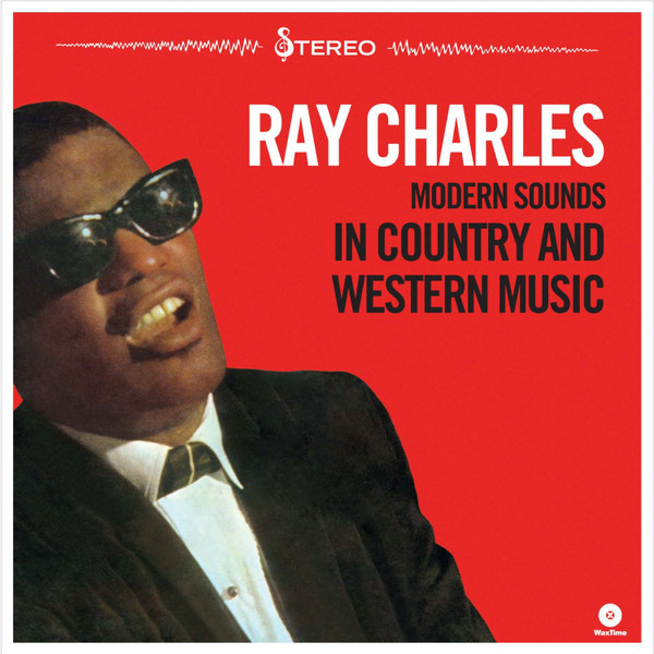 Ray Charles - Modern Sounds In Country And Western Music | WaxTime (771849) - main