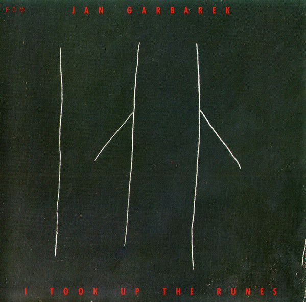 Jan Garbarek - I Took Up The Runes | ECM Records (ECM 1419) - main Jan Garbarek - I Took Up The Runes | ECM Records (ECM 1419) - main