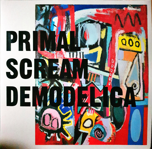 Primal Scream - Demodelica | Columbia (19439904551)