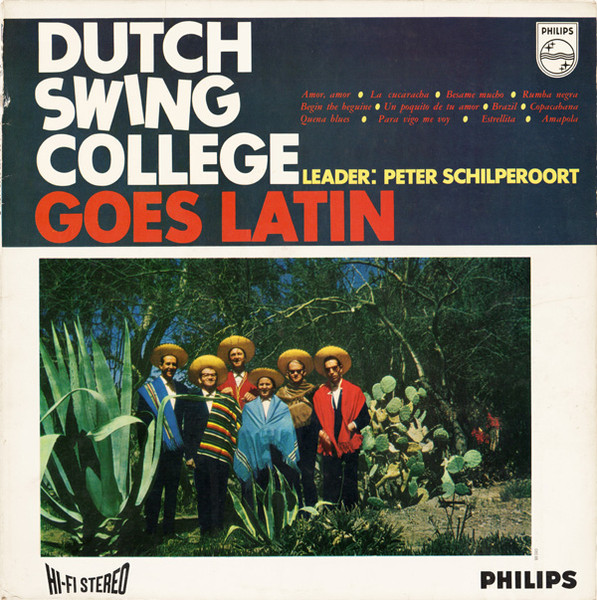 The Dutch Swing College Band - Dutch Swing College Goes Latin | Philips (840 331 PY) - main