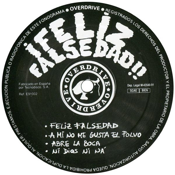 Soziedad Alkoholika - Feliz Falsedad | Overdrive (E 91002) - 4
