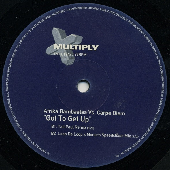 Afrika Bambaataa Vs. Carpe Diem - Got To Get Up | Multiply Records (TMULTY42) - 4