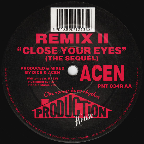 Acen - Close Your Eyes (Optikonfusion!) (Remix I) / Close Your Eyes (The Sequel) (Remix II) | Production House (PNT 034R) - 2