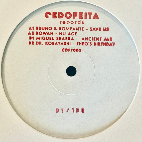Bruno Neto , Rompante , Rowan , Miguel Seabra , Dr. Kobayashi - Various - CDFT003 | Cedofeita Records (CDFT003) - main