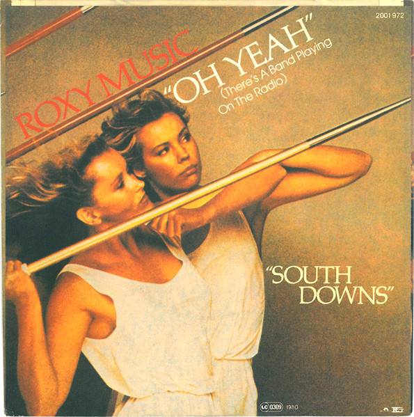Roxy Music - Oh Yeah (There's A Band Playing On The Radio) | Polydor (2001 972) - 2