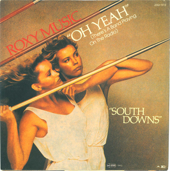 Roxy Music - Oh Yeah (There's A Band Playing On The Radio) | Polydor (2001 972)