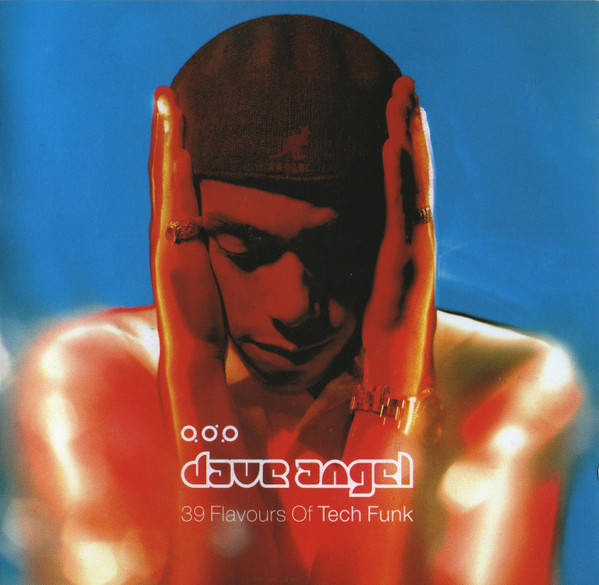 Dave Angel - 39 Flavours Of Tech Funk | React (REACT CD 130)