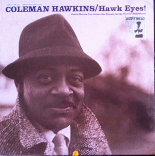 Coleman Hawkins - Hawk Eyes! | Prestige (HBS 6115)