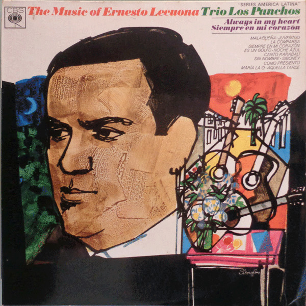 Trio Los Panchos - The Music Of Ernesto Lecuona | CBS (BPG 62597) - main