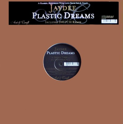 Jaydee - Plastic Dreams (Switch Remix) | Art & Craft Recordings (CRAFT12T)