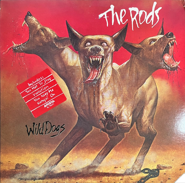 The Rods - Wild Dogs | Arista (AL 9601)