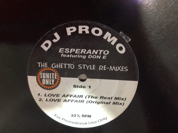 Esperanto Featuring DON-E - Love Affair (The Ghetto Style Re-Mixes) | Not On Label (ES-001) - 2 Esperanto Featuring DON-E - Love Affair (The Ghetto Style Re-Mixes) | Not On Label (ES-001) - 2