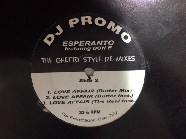 Esperanto Featuring DON-E - Love Affair (The Ghetto Style Re-Mixes) | Not On Label (ES-001)