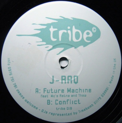 J-Raq - Future Machine / Conflict | Tribe Recordings (tribe 018) - main