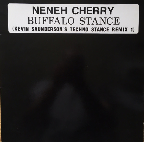 Neneh Cherry - Buffalo Stance (Kevin Saundersons' Techno Stance Remix 1) | Circa (80438) - main