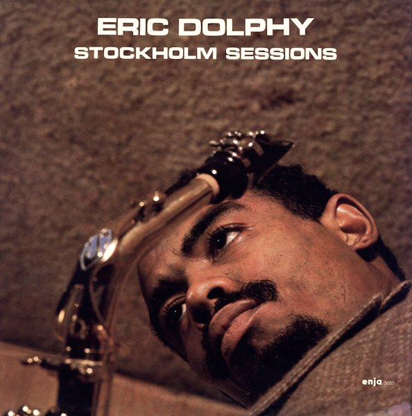Eric Dolphy - Stockholm Sessions | Enja Records (3055) - main Eric Dolphy - Stockholm Sessions | Enja Records (3055) - main