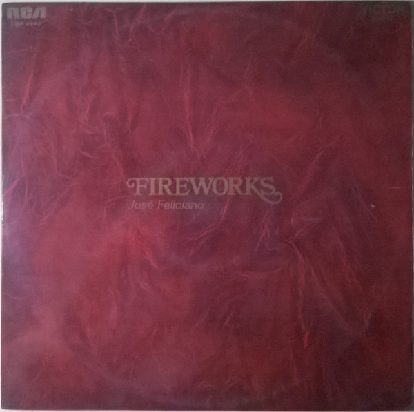 José Feliciano - Fireworks | RCA (LSP-4370) - main