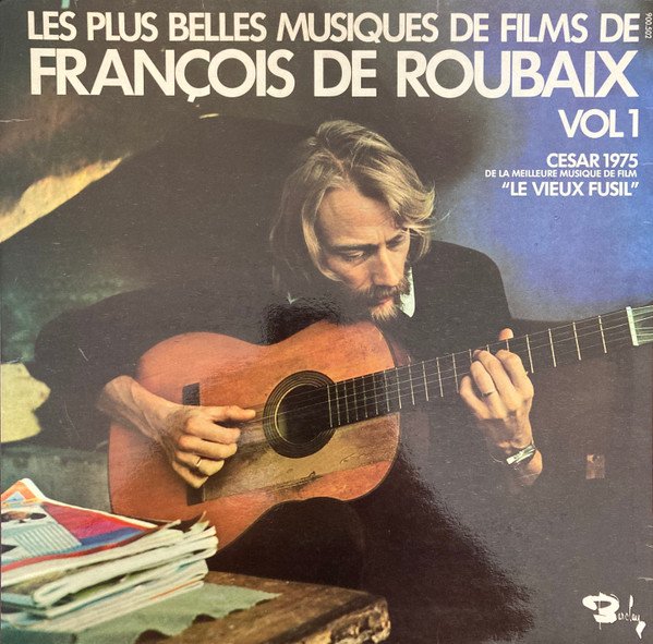 François De Roubaix - Les Plus Belles Musiques De Films Vol 1 | Barclay (900.502) - main François De Roubaix - Les Plus Belles Musiques De Films Vol 1 | Barclay (900.502) - main