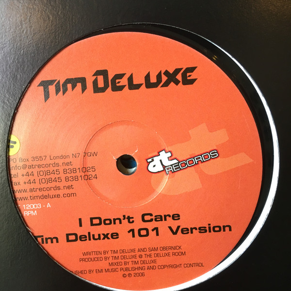 Tim Deluxe - I Don't Care | AT Records (AT 12003) - main
